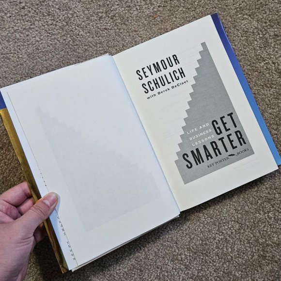 4/$20 Get Smarter: Life and Business Lessons by Seymour Schulich - Hardcover - Picture 2 of 5